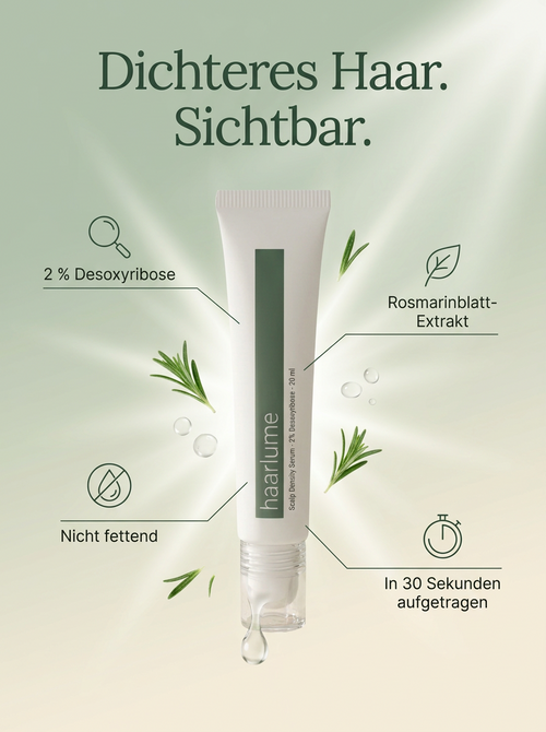 Dichteres Haar. Sichtbar. 2 % Desoxyribose, Rosmarinblatt-Extrakt, nicht fettend